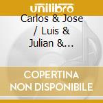 Carlos & Jose / Luis & Julian & Jilgueros - Combo Norteno