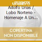 Adolfo Urias / Lobo Norteno - Homenaje A Un Grande Jose Jose cd