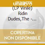 (LP Vinile) Ridin Dudes,The - Groove Of The Dudes B/W Dark Moon vinile
