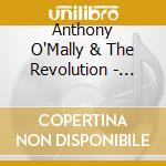 Anthony O'Mally & The Revolution - Pushy People The President Bush Sing-A-Long cd musicale di Anthony & The Revolution O'Mally