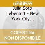 Julia Soto Lebentritt - New York City Lullabies cd