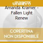 Amanda Kramer - Fallen Light Renew cd