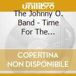 The Johnny O. Band - Time For The Turnaround cd