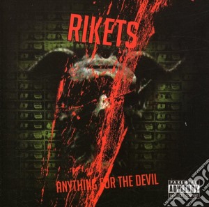 Rikets - Anything For The Devil (Ep) cd musicale di Rikets