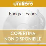 Fangs - Fangs cd