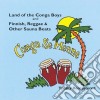 Conga Se Menne: Land Of The Conga Boys And Finnish, Reggae & Other Sauna Beats / Various (Totally Remastered) cd