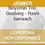 Binyomin Trio Ginzberg - Purim Sameach cd