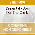 Dreamtal - Joy For The Climb cd musicale di Dreamtal