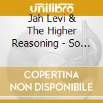 Jah Levi & The Higher Reasoning - So Jah Say cd