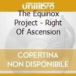 The Equinox Project - Right Of Ascension cd