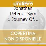 Jonathan Peters - Sym 1 Journey Of The Ring cd
