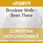 Brooksie Wells - Been There cd