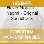 Flavio Motalla - Naomi - Original Soundtrack cd