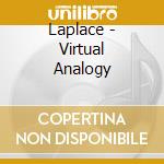 Laplace - Virtual Analogy cd