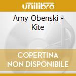 Amy Obenski - Kite cd