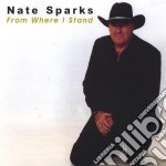 Nate Sparks - From Where I Stand