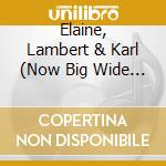 Elaine, Lambert & Karl (Now Big Wide Grin) - Live Simple. Breathe Deep cd