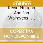 Kevin Mulligan And Jan Walravens - Pepper Groove Creations (2 Cd) cd