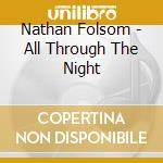 Nathan Folsom - All Through The Night cd