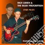 Rich & The Blues Prescription Cohen - Sour Mash