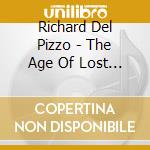 Richard Del Pizzo - The Age Of Lost Kisses cd