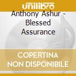 Anthony Ashur - Blessed Assurance cd
