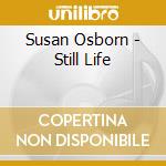 Susan Osborn - Still Life