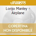 Lorijo Manley - Airplane cd