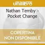 Nathan Temby - Pocket Change cd
