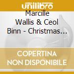 Marcille Wallis & Ceol Binn - Christmas With The Celts cd