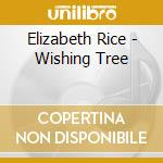 Elizabeth Rice - Wishing Tree cd