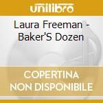 Laura Freeman - Baker'S Dozen cd