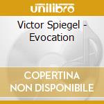 Victor Spiegel - Evocation cd