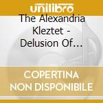 The Alexandria Kleztet - Delusion Of Klezmer cd