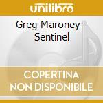 Greg Maroney - Sentinel cd