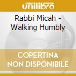 Rabbi Micah - Walking Humbly cd