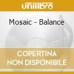 Mosaic - Balance cd