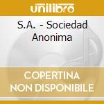 S.A. - Sociedad Anonima cd
