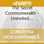 The Secret Commonwealth - Uninvited Guest cd