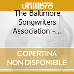 The Baltimore Songwriters Association - From Our Circle, Too cd