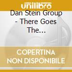 Dan Stein Group - There Goes The Neighborhod cd