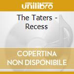 The Taters - Recess cd