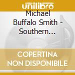 Michael Buffalo Smith - Southern Lights cd