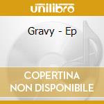 Gravy - Ep cd