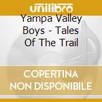 Yampa Valley Boys - Tales Of The Trail cd