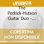 The Pedrick-Hutson Guitar Duo - Environs cd