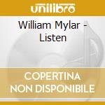 William Mylar - Listen cd