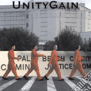 Unitygain - Only A Fool cd musicale di Unitygain