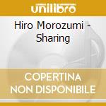 Hiro Morozumi - Sharing cd