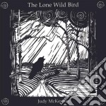 Judy Mckenney - The Lone Wild Bird